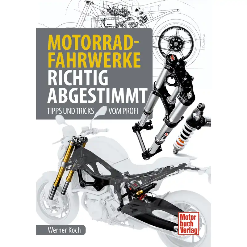 Motorbuch-Verlag Buch "Motorrad-Fahrwerke richtig abgestimmt" Must-Have